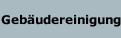 Gebäudereinigung