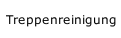 Treppenreinigung