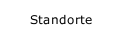 Standorte